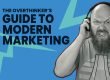 The Overthinker’s Guide to Modern Marketing Podcast